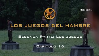 Los Juegos del Hambre  Segunda parte Los Juegos  Capítulo 16 Audiolibro 🏹🔥🥖 [upl. by Waddington]