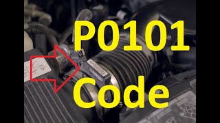 Causes and Fixes P0101 Code Mass or Volume Air Flow quotAquot Circuit Rangeperformance [upl. by Rebeka]