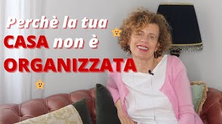 Perché la tua casa è disorganizzata 7 consigli per ORGANIZZARE CASA ⭐️ [upl. by Aldredge]