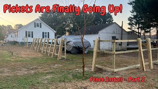 We Bought 1300 Fence Pickets Fence Install Is Almost Finished [upl. by Anastice]