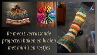 Vlog 1240 NL breien  haken  5 categorieën met verrassende projecten voor ministrengetjesrestjes [upl. by Bond]