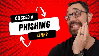 Clicked A Phishing Link Here’s What Happens And What To Do Now [upl. by Kessler467]