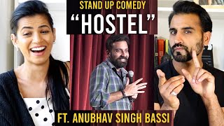 HOSTEL  Anubhav Singh Bassi  Stand Up Comedy REACTION [upl. by Arodaeht]