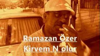 Ramazan Özer  Kirvem N´olur [upl. by Nodnal]