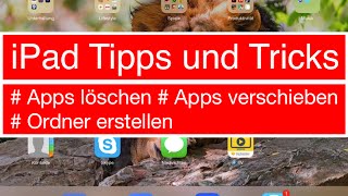 iPad Apps löschen Apps verschieben Ordner erstellen [upl. by Theola]