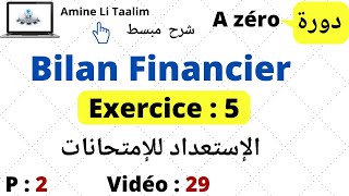 Bilan Financier Exercice 5  Partie 2 Analyse Financière [upl. by Debo531]