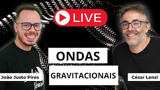 Ondas Gravitacionais [upl. by Adelaida]