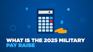 Preparing For Your 2025 Military Pay Raise [upl. by Suirred912]