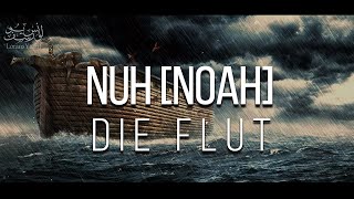 06  Nuh Noah  Die Flut [upl. by Dorice]