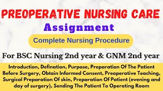 Preoperative Nursing Care Procedure  Assignment On Preoperative Nursing Care  msn [upl. by Aym]