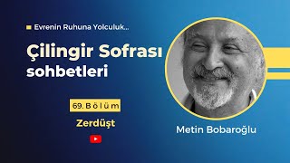 Çilingir Sofrası 69  Zerdüşt [upl. by Brunelle538]