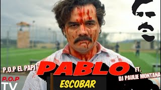 Pablo Narcos Official Music Video POP el Papi x DJ Paulie Montana DAM GANG [upl. by Ljoka]