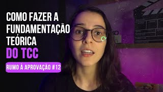 Aula 12  Como fazer o desenvolvimento do TCC citação e fundamentação teórica  Rumo À Aprovação [upl. by Weisler481]