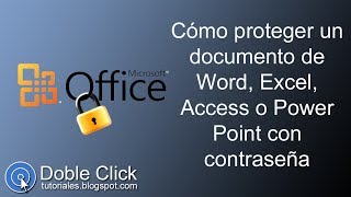 Proteger un documento Excel Word Access o Power Point con contraseña  Tutorial [upl. by Tonya]