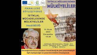 Söyleşiİstiklal Savaşında Mülkiyeliler 31ocak2024 1 [upl. by Karlee109]