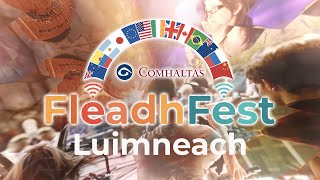 FleadhFest  Limerick  Episode 1 [upl. by Theadora919]