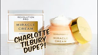 Revolution Pro Miracle Cream and Eye Cream First Impressions Charlotte Tilbury Dupes [upl. by Thornie]