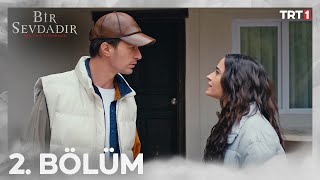 Bir Sevdadır 2 Bölüm trt1 [upl. by Assiren]