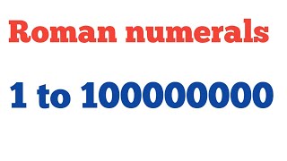 Roman numerals 1 to 1000000000  Roman numbers  रोमन संख्या।  romannumerals [upl. by Ttiwed]