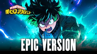 You Say Run  EPIC ORCHESTRAL VERSION  My Hero Academia [upl. by Becki294]