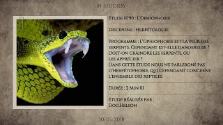 LOPHIOPHOBIE  La peur des serpents [upl. by Dnamra963]