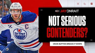 ‘Oilers don’t have team good enough to contend for Stanley Cup’ Button on Oilers right now [upl. by Emoryt]