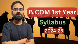 Bcom 1st Year Syllabus 202425  Bcom Sem 1st  Bcom Hindi Classes [upl. by Bala]