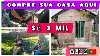 ACHEI NA ALDEIA UMA CASA POR 3 MIL EUROS  VLOG CHURRASCO NA ALDEIA [upl. by Chisholm319]