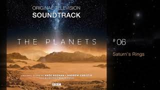 BBC The Planets  Soundtrack 6 Saturns Rings by Anže Rožman amp Andrew Christie [upl. by Ahsiem]