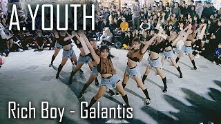 역대급 버스킹 AYOUTH  Rich Boy  Galantis  Choreography by Lunahyun Fancam by lEtudel [upl. by Nalced]