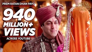 PREM RATAN DHAN PAYO Title Song Full VIDEO  Salman Khan Sonam Kapoor MrPapanofficial [upl. by Malkin]