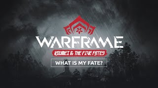 Warframe  What is My Fate Koumei amp the Five Fates Music Teaser [upl. by Aramaj]