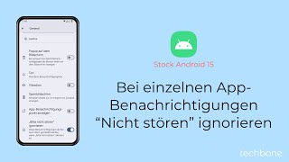 Bei einzelnen AppBenachrichtigungen “Nicht stören” ignorieren Android 15 [upl. by Fraze598]