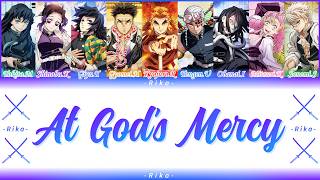 At Gods Mercy「神のまにまに」Mashup Version Hashiras Full ROMESPENG Color Coded [upl. by Leirad]