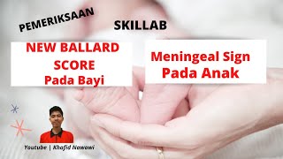 PEMERIKSAAN NEW BALLARD SCORE DAN MENINGEAL SIGN [upl. by Ecirtam55]