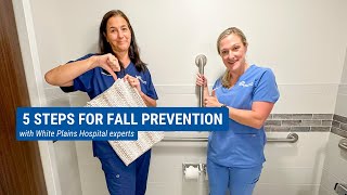 5 Steps for Preventing Falls  White Plains Hospital [upl. by Halika799]