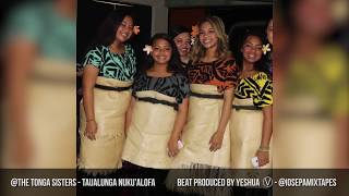 The Tonga Sisters  Taulanga Nukualofa Official Audio [upl. by Lohse143]