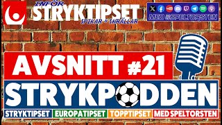 inför Stryktipset 19 Oktober vecka 42  Avsnitt 21  Spikar amp Skrällar  Äntligen tillbaka [upl. by Uahsoj]