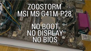 FAULT MSI MS G41MP28  No Boot  No BIOS  No D [upl. by Herta]