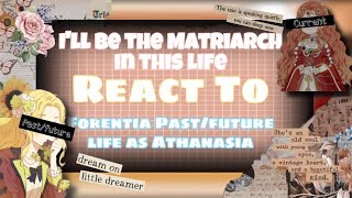 Ill Be the Matriach in This Life React to Florentias Pastfuture life as Athanasia Wmmap [upl. by Kaitlin731]