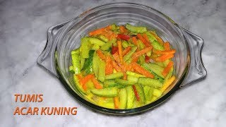 Cara Membuat Tumis Acar Kuning [upl. by Hilde]