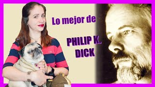 ‼️ Las MEJORES 10 obras de PHILIP K DICK 🚀 [upl. by Gney]