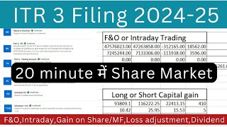 ITR 3 filing online 2024 25 for FampO and Intraday profitlossCapital gainloss on ShareMutual Fund [upl. by Atsirak]