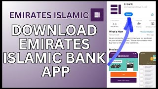 How to Download Emirates Islamic Bank App 2024 [upl. by Aleak]