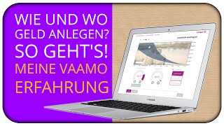 Wie und wo soll ich mein Geld anlegen So gehts – vaamo Erfahrungen [upl. by Enelym833]