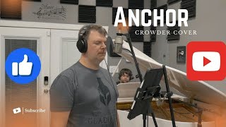 Anchor Crowder Cover [upl. by Azerila]