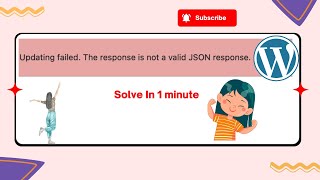 Updating Failed The response is not a Valid JSON Response ERROR FIXED in WordPress  1Min Solved [upl. by Nahs]