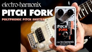 ElectroHarmonix Pitch Fork Polyphonic Pitch Shifter Pedal Demo by Bill Ruppert [upl. by Normy213]