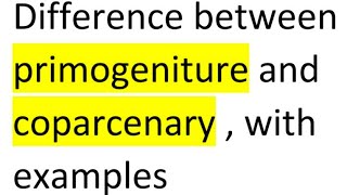 paid service free  difference between primogeniture and coparcenaryvocabcompetitive exams [upl. by Leonie]