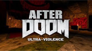 After Doom  Part 1  Knee Deep in Hell  UltraViolence  Blind [upl. by Tedmann489]